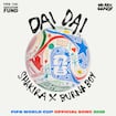 Dai Dai par Shakira & Burna Boy